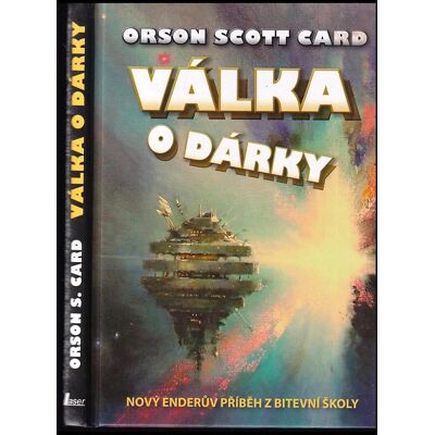Orson Scott Card Válka o dárky Orson Scott Card Válka o dárky