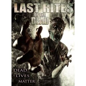 SGL ENTERTAINMENT DVD Feature Film: Last Rites Of The Dead SGL ENTERTAINMENT DVD Feature Film: Last Rites Of The Dead