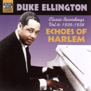 Naxos Jazz Legends CD Duke Ellington: Echoes Of Harlem (Classic Recordings Vol.4: 1936-1938) Naxos Jazz Legends CD Duke Ellington: Echoes Of Harlem (Classic Recordings Vol.4: 1936-1938)