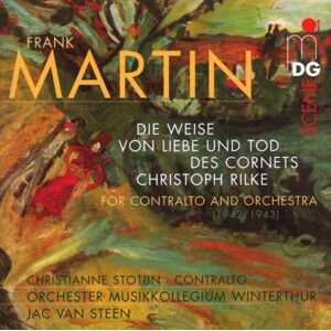 MDG Scene CD Christianne Stotijn: Die Weise Von Liebe Und Tod Des Cornets Christoph Rilke MDG Scene CD Christianne Stotijn: Die Weise Von Liebe Und Tod Des Cornets Christoph Rilke