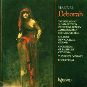 Hyperion 2CD Georg Friedrich Händel: Deborah Hyperion 2CD Georg Friedrich Händel: Deborah