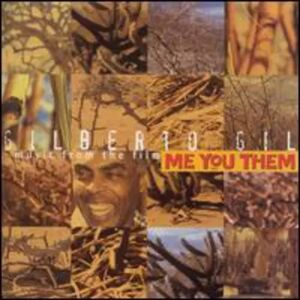 Atlantic CD Gilberto Gil: Me, You, Them (Music From The Film) Atlantic CD Gilberto Gil: Me, You, Them (Music From The Film)