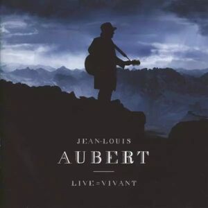 Parlophone 2CD Jean-Louis Aubert: Live = Vivant Parlophone 2CD Jean-Louis Aubert: Live = Vivant
