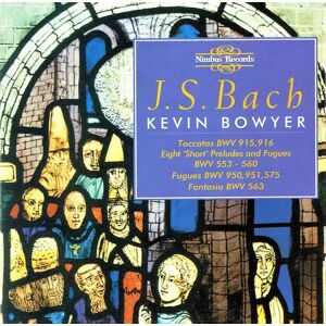 Nimbus Records CD Johann Sebastian Bach: The Works For Organ Volume 4 Nimbus Records CD Johann Sebastian Bach: The Works For Organ Volume 4