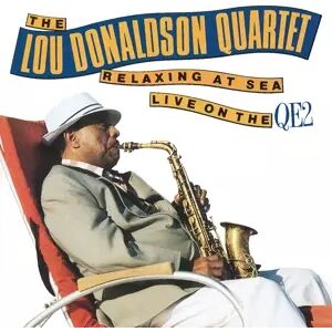 Chiaroscuro Records CD Lou Donaldson Quartet: Relaxing At Sea - Live On The QE2 Chiaroscuro Records CD Lou Donaldson Quartet: Relaxing At Sea - Live On The QE2
