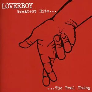 Columbia CD Loverboy: Greatest Hits... The Real Thing Columbia CD Loverboy: Greatest Hits... The Real Thing