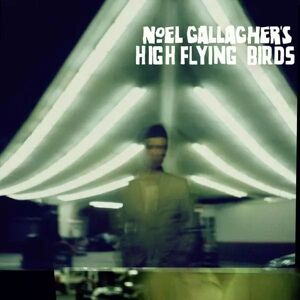Sour Mash CD Noel Gallagher's High Flying Birds: Noel Gallagher's High Flying Birds Sour Mash CD Noel Gallagher's High Flying Birds: Noel Gallagher's High Flying Birds