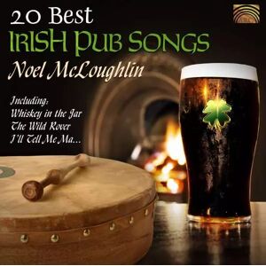 ARC Music CD Noel McLoughlin: 20 Best Irish Pub Songs ARC Music CD Noel McLoughlin: 20 Best Irish Pub Songs