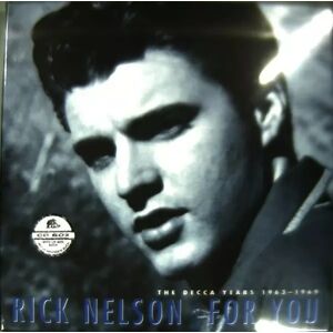 Bear Family Records 6CD/Box Set Ricky Nelson: For You - The Decca Years 1963-1969 Bear Family Records 6CD/Box Set Ricky Nelson: For You - The Decca Years 1963-1969