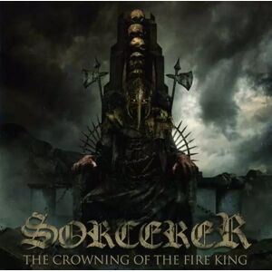 Metal Blade Records CD Sorcerer: The Crowning Of The Fire King Metal Blade Records CD Sorcerer: The Crowning Of The Fire King