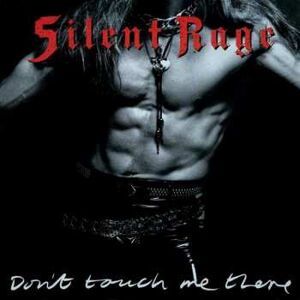 Candy CD Silent Rage: Don't Touch Me There Candy CD Silent Rage: Don't Touch Me There