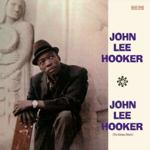 ART CD John Lee Hooker: John Lee Hooker (The Galaxy Album) LTD ART CD John Lee Hooker: John Lee Hooker (The Galaxy Album) LTD