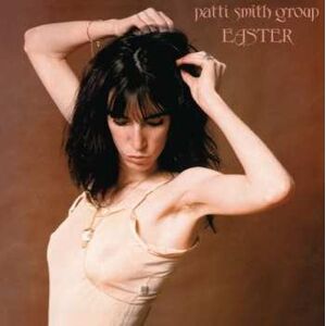 Arista LP Patti Smith Group: Easter Arista LP Patti Smith Group: Easter