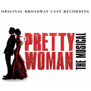 Atlantic CD Various: Pretty Woman, The Musical (Original Broadway Cast Recording) Atlantic CD Various: Pretty Woman, The Musical (Original Broadway Cast Recording)