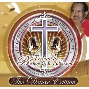 World Class Gospel Records 2CD/DVD Various: The Gospel Music Celebration Pt. 1 Tribute To Bishop G. E. Patterson DLX World Class Gospel Records 2CD/DVD Various: The Gospel Music Celebration Pt. 1 Tribute To Bishop G. E. Patterson DLX