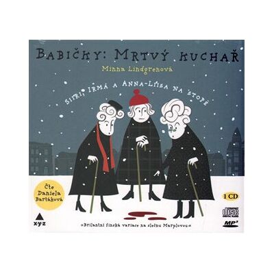 XYZ Babičky: Mrtvý kuchař (audiokniha) XYZ Babičky: Mrtvý kuchař (audiokniha)