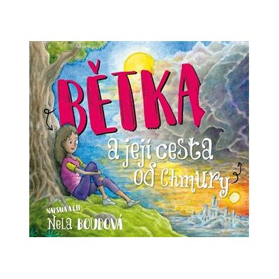 XYZ Bětka a její cesta od Chmury XYZ Bětka a její cesta od Chmury