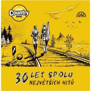 SUPRAPHON 30 let spolu - 30 největších hitů Country rádia SUPRAPHON 30 let spolu - 30 největších hitů Country rádia