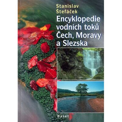 Baset Encyklopedie vodních toků Čech, Moravy a Slezska Baset Encyklopedie vodních toků Čech, Moravy a Slezska