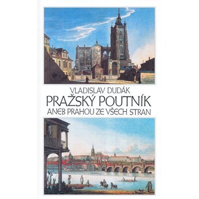 Baset Pražský poutník aneb Prahou ze všech stran Baset Pražský poutník aneb Prahou ze všech stran
