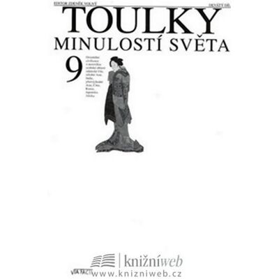 Via Toulky minulostí světa 9. (2. vyd) Via Toulky minulostí světa 9. (2. vyd)