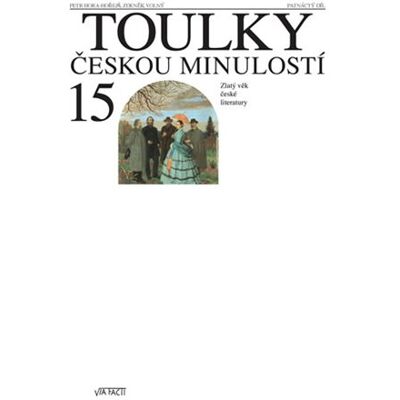Via Toulky českou minulostí 15. Via Toulky českou minulostí 15.