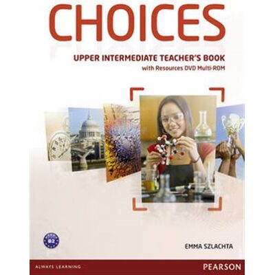 Pearson Choices Upper Intermediate Teachers Book & DVD Multi-ROM Pack Pearson Choices Upper Intermediate Teachers Book & DVD Multi-ROM Pack