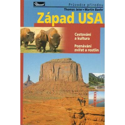 Baset Západ USA – průvodce přírodou Baset Západ USA – průvodce přírodou