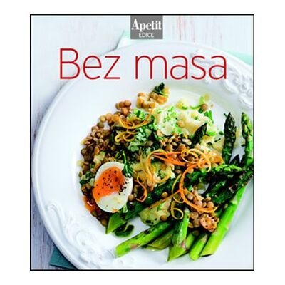 Apetit Bez masa Apetit Bez masa
