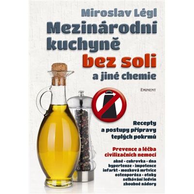Eminent Mezinárodní kuchyně bez soli a jiné chemie Eminent Mezinárodní kuchyně bez soli a jiné chemie