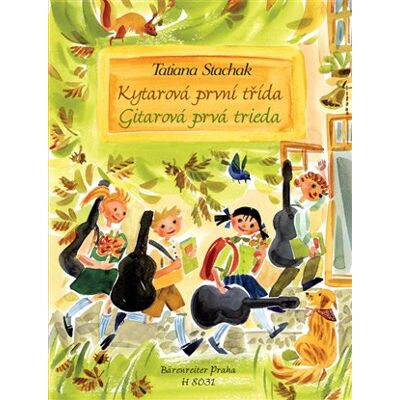 Bärenreiter Praha Kytarová první třída + CD Bärenreiter Praha Kytarová první třída + CD