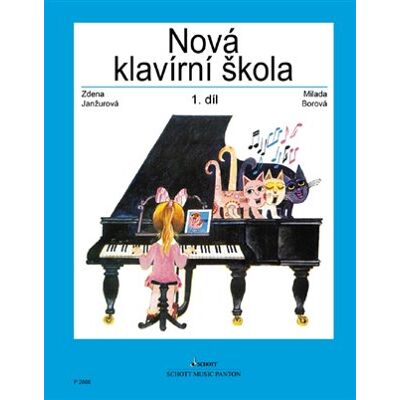 Schott Music Panton Nová klavírní škola 1. díl Schott Music Panton Nová klavírní škola 1. díl