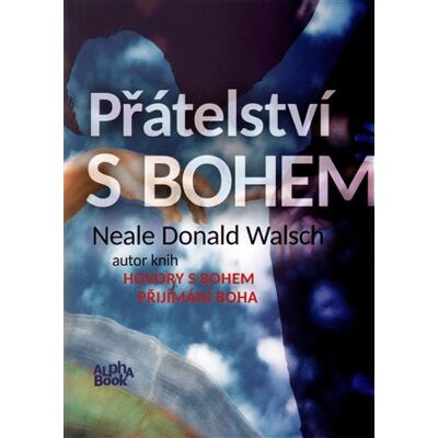 Alpha Přátelství s Bohem Alpha Přátelství s Bohem