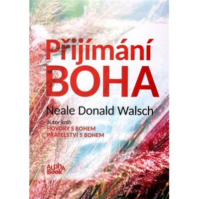 Alpha Přijímání Boha Alpha Přijímání Boha