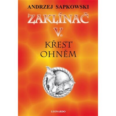 Leonardo Zaklínač V: Křest ohněm Leonardo Zaklínač V: Křest ohněm