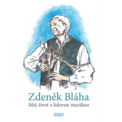 Nava Můj život s lidovou muzikou Nava Můj život s lidovou muzikou