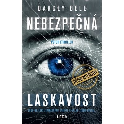 Leda Nebezpečná laskavost Leda Nebezpečná laskavost
