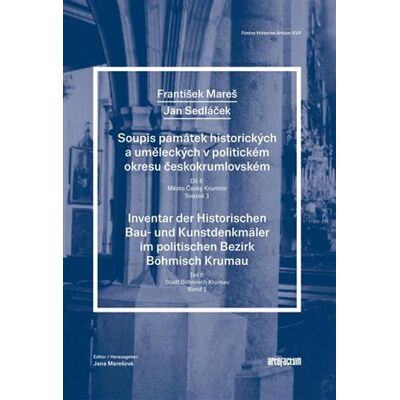 Artefactum Soupis památek uměleckých a historických v politickém okresu Český Krumlov Artefactum Soupis památek uměleckých a historických v politickém okresu Český Krumlov