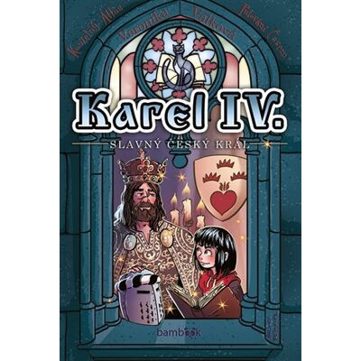 Bambook Karel IV. - slavný český král Bambook Karel IV. - slavný český král
