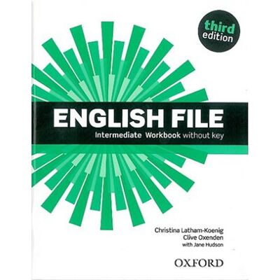 Oxford University Press English File Third Edition Intermediate Workbook Without Answer Key Oxford University Press English File Third Edition Intermediate Workbook Without Answer Key
