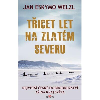 Alpress Třicet let na zlatém severu Alpress Třicet let na zlatém severu