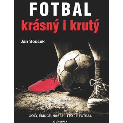 Olympia Fotbal krásný i krutý Olympia Fotbal krásný i krutý