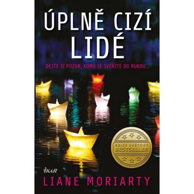 Ikar Úplně cizí lidé Ikar Úplně cizí lidé