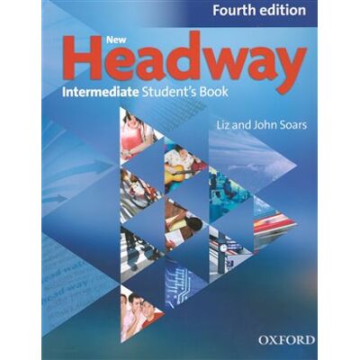 Oxford University Press New Headway Intermediate Student´s Book Fourth edition Oxford University Press New Headway Intermediate Student´s Book Fourth edition