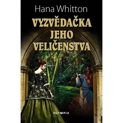 Olympia Vyzvědačka jeho veličenstva Olympia Vyzvědačka jeho veličenstva