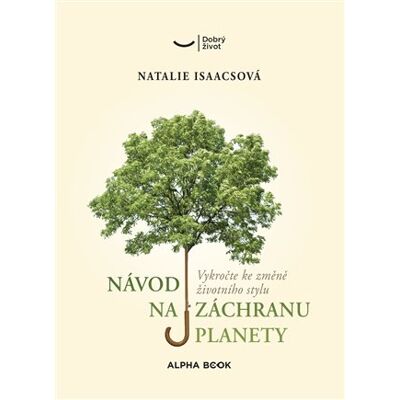 Alpha Návod na záchranu planety Alpha Návod na záchranu planety