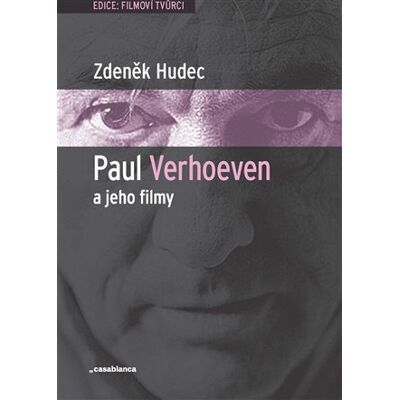 Casablanca Paul Verhoeven a jeho filmy Casablanca Paul Verhoeven a jeho filmy