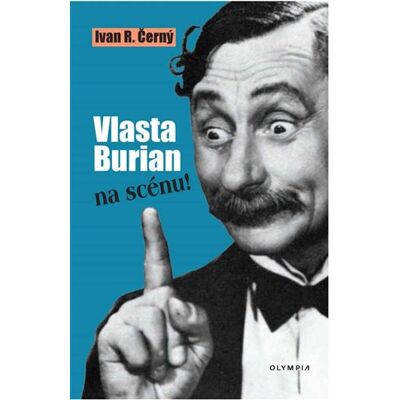 Olympia Vlasta Burian na scénu! Olympia Vlasta Burian na scénu!
