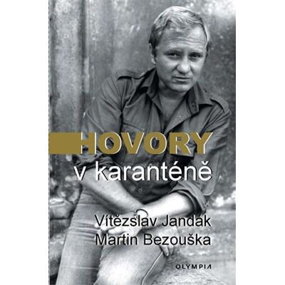 Olympia Hovory v karanténě Olympia Hovory v karanténě