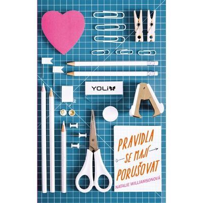 Yoli Pravidla se mají porušovat Yoli Pravidla se mají porušovat
